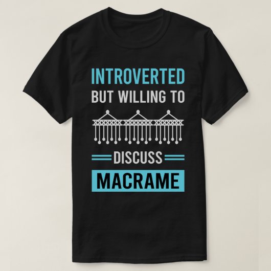 Introverted Macrame T-shirt (Design voorkant)