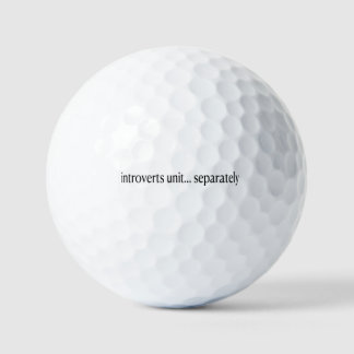 "Introverten verenigen zich afzonderlijk" Golfballen
