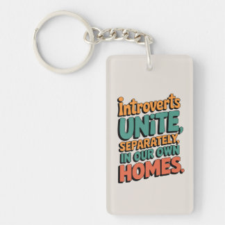 Introverten verenigen zich... In onze eigen huizen Sleutelhanger