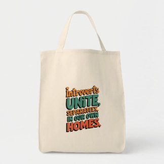 Introverten verenigen zich... In onze eigen huizen Tote Bag