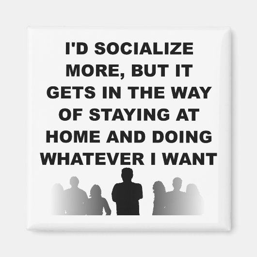 Introverti qui reste à la maison Magnet de frigo d (Devant)