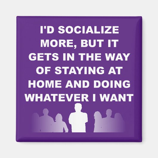 Introverti qui reste à la maison Magnet de frigo d (Devant)