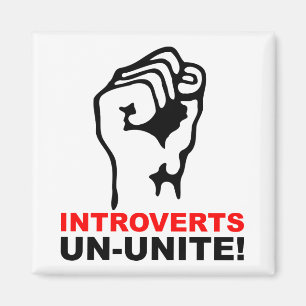 Introverts Un-Unite Funny Fridge Magnet Magneet