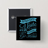 Introverts Unite Button (Voorkant /achterkant)