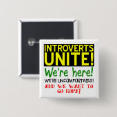Introverts Unite Funny Button Badge Pin (Voorkant /achterkant)