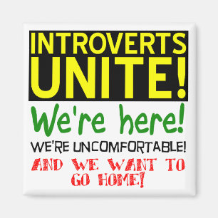 Introverts Unite Funny Fridge Magnet koelkast Magneet