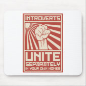 Introverts verenigen zich apart in uw eigen woning muismat (Voorkant)