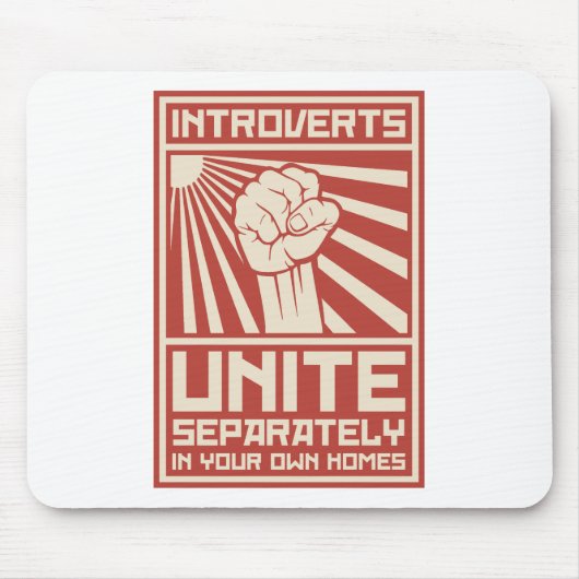 Introverts verenigen zich apart in uw eigen woning muismat (Voorkant)