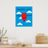 Invaliditeit houdt me niet in de steek! Poster (Keuken)