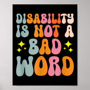 Invaliditeit is geen slecht woord voor ondersteuni poster