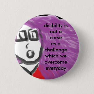 invaliditeit is geen vloek ronde button 5,7 cm