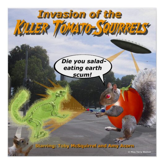 Invasie van de killer tomato Squirrels Perfect Poster (Voorkant)