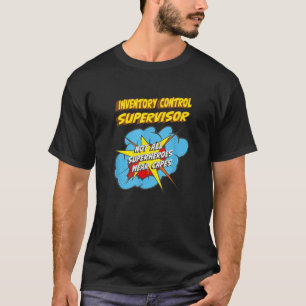 Inventory Control Supervisor Grappige Superheld Jo T-shirt