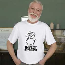 Investeer Motivatie in jezelf T-shirt