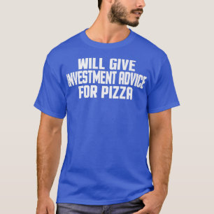 Investeerder, Funny, zal beleggingsadvies uitbreng T-shirt