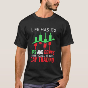Investor I Call It Day Trading T-shirt