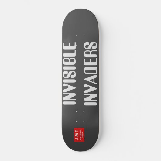INVISIBLE INVADERS / JMT Skateboards (Voorkant)
