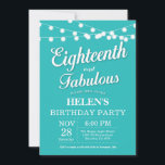 Invitation 18e Birthday Invite aqua Turquoise Fabulous<br><div class="desc">18e jour de Birthday Invite h String Lights Aqua Turquoise Background. La fête de Woman Birthday. Eighteenth et Fabulous. Any age. For further customization,  please click the "Customize it" button and use our design tool to modify this template.</div>