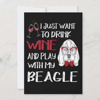 Invitation 1 Drink Wine And Play With My Beagle