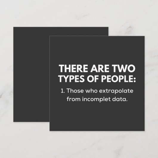 Invitation 1. Those who extrapolate from incomplet data (Devant / Derrière)
