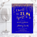 Invitation 21e Anniversaire - Joyeux À 21 Ans Or Royal Blue<br><div class="desc">Invitation du 21e anniversaire. Salutations À 21 Ans ! Design élégant en saphir bleu roi et or. Il comprend des verres à champagne,  des caractères de script et des confettis. Parfait pour une fête d'anniversaire élégante. Personnalisez avec vos propres détails. Peut être customisé pour montrer n'importe quel âge.</div>