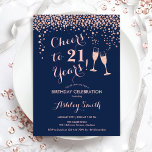 Invitation 21e Anniversaire Salue À 21 Ans Rose Gold Navy<br><div class="desc">Invitation du 21e anniversaire. Salutations À 21 Ans ! Design élégant en bleu marine et or rose. Il comprend des verres à champagne,  des caractères de script et des confettis. Parfait pour une fête d'anniversaire élégante. Personnalisez avec vos propres détails. Peut être customisé pour montrer n'importe quel âge.</div>