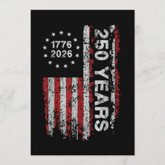 Invitation 250 Years America Anniversary 250th Independence 