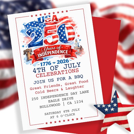 Invitation 250 Years of Independence 4th of July Party
