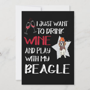Invitation 2 Boire Du Vin Et Jouer Avec Mon Beagle