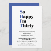 Invitation 30e anniversaire Drôle si Heureux que j'ai trente  (Devant / Derrière)