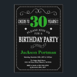 Invitation 30e anniversaire Noir et Vert Chalkboard<br><div class="desc">30e anniversaire Invitation Typographie noire et verte. Tableau de bord. Arrière - plan noir et blanc. Anniversaire adulte. Hommes ou Femmes Anniversaire. Enfants Garçon ou fille Ado Anniversaire adolescent Invitation . 13ème 15ème 16ème 18ème 20ème 21ème 30ème 40ème 50ème 60ème 70ème 80ème 90ème 100ème. N'Importe Quel Âge. Pour plus de...</div>