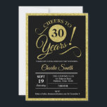 Invitation 30e fête d'anniversaire - Black Gold<br><div class="desc">30e anniversaire invitation pour femmes ou hommes. Elégante carte invitation en noir avec fausse parties scintillant or. Fonctionne la police de script. Bravo à 30 ans ! Parfait pour une célébration anniversaire adulte élégante.</div>
