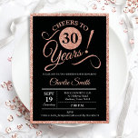 Invitation 30e fête d'anniversaire - Rose Gold Black ANY AGE<br><div class="desc">30e anniversaire de fête d'invitation pour les femmes. Elégante carte invitation en noir avec fausse feuille d'or rose parties scintillant. Fonctionne police de script de typographie. Bravo à 30 ans ! Peut être personnalisé dans n'importe quelle année. Parfait pour une célébration anniversaire adulte.</div>