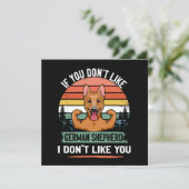 Invitation 3 If You Don't Like German Shepherd I Don't Like Y (Debout devant)