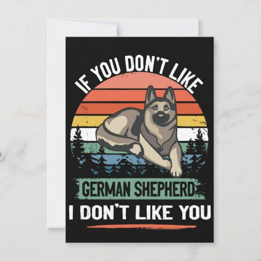 Invitation 3 If You Don't Like German Shepherd I Don't Like Y (Devant)