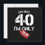 Invitation 40 Funny 40 Birthday<br><div class="desc">This "Dans le besoin 40 Funny 40 Birthday Gift" est le meilleur design pour les Birthday Celebrants and in celebrating 40 Birthday. Great idea for Christmas,  Birthdays et Any Occasion.</div>