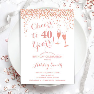 Invitation 40e anniversaire - À 40 ans or rose blanc