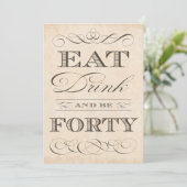 Invitation 40e anniversaire Dîner Fête manger boire et être q (Debout devant)