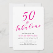 Invitation 50 and Fabulous Fiftieth Birthday Hot Pink Script (Devant)