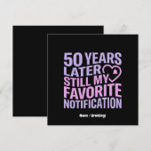 Invitation 50 ans plus tard, toujours ma notification préféré (Devant / Derrière)