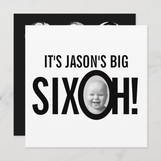 Invitation 60e anniversaire SIX OH! photo mono noir blanc (Devant / Derrière)