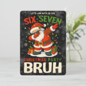 Invitation 67 Meme Six Seven Bruh Drôle de Noël 6 7 (Debout devant)