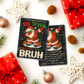 Invitation 67 Meme Six Seven Bruh Funny Christmas 6 7