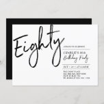 Invitation 80 | Black & White Modern 80th Birthday Party<br><div class="desc">Célébrez votre journée spéciale avec cette simple et élégante invitation à la fête du 80e anniversaire. Ce design comprend un script de brosse "Eighty" avec une disposition propre en noir et blanc combo couleur. D'autres designs sont disponibles dans ma boutique BaraBomDesign.</div>