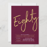 Invitation 80 | Gold Burgundy Red 80th Birthday Party<br><div class="desc">Célébrez votre journée spéciale avec cette simple et élégante invitation à la fête du 80e anniversaire. Ce design comprend un script de brosse "Eighty" avec une mise en page propre dans un combo de couleur rouge et or bordeaux. D'autres conceptions et fournitures de fête sont disponibles à ma boutique BaraBomDesign....</div>