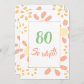 Invitation 80e fête d'anniversaire Floral Motivational Funny (Devant / Derrière)