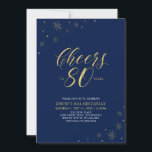 Invitation À 80 | Gold & Navy 80th Birthday Party<br><div class="desc">Fêtons votre journée spéciale avec cette élégante invitation à la fête du 80e anniversaire. Ce design est composé d'éléments or chic "Cheers to 80 years" et d'éléments or avec un arrière - plan de marine. Vous pouvez customiser le texte et la couleur arrière - plan. D'autres articles de fête correspondants...</div>
