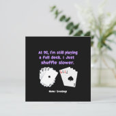 Invitation À 90 ans, je joue toujours avec un jeu complet (Debout devant)