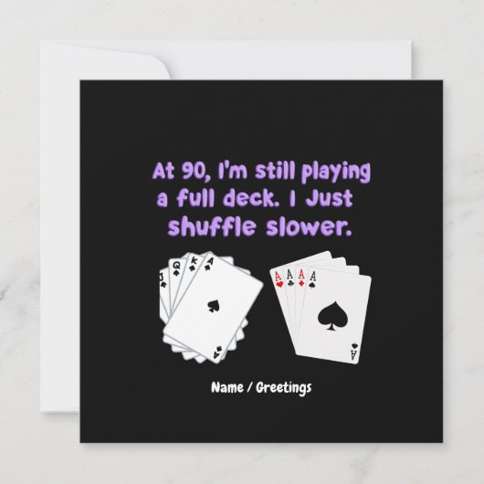 Invitation À 90 ans, je joue toujours avec un jeu complet (Devant)