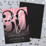 Invitation à la fête d'anniversaire des 30 ans Ros<br><div class="desc">Célébrez trente ans avec style grâce à cette invitation de fête d'anniversaire 30 ans avec un dégradé rose moderne vers noir. Le design présente un grand "30" noir sur la majeure partie de la carte, avec un "Trente" blanc de style écriture manuscrite superposé pour un look audacieux et contemporain. Les...</div>